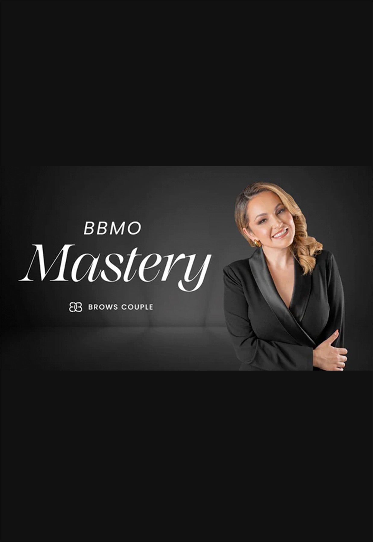 BBMO Mastery promotional banner by Brows Couple
