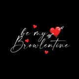 Brows Essentials "Be My Browlentine" T-Shirt